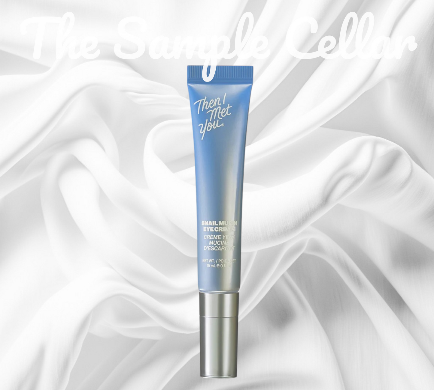Then I Met You - Snail Mucin Eye Cream