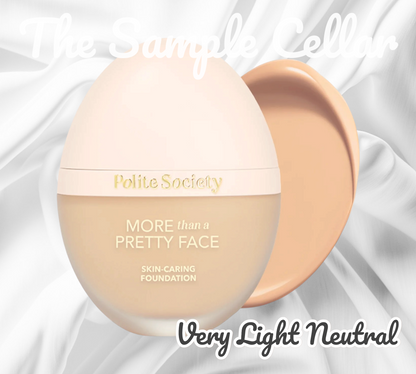 Polite Society - More Than a Pretty Face Foundation